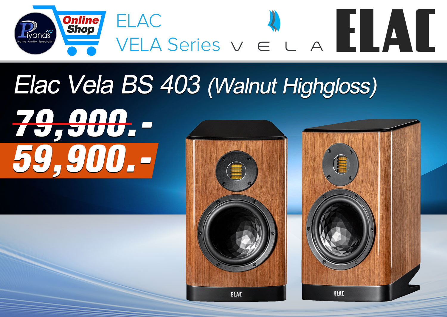 Vela BS 403
(Walnut Highgloss)